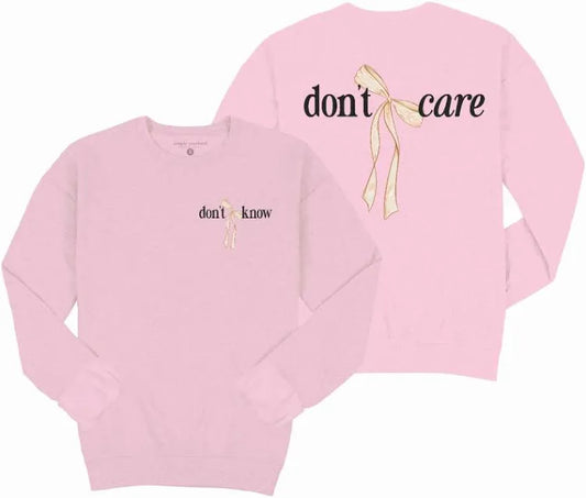 Simply Southern Don’t Know Don’t Care Crewneck