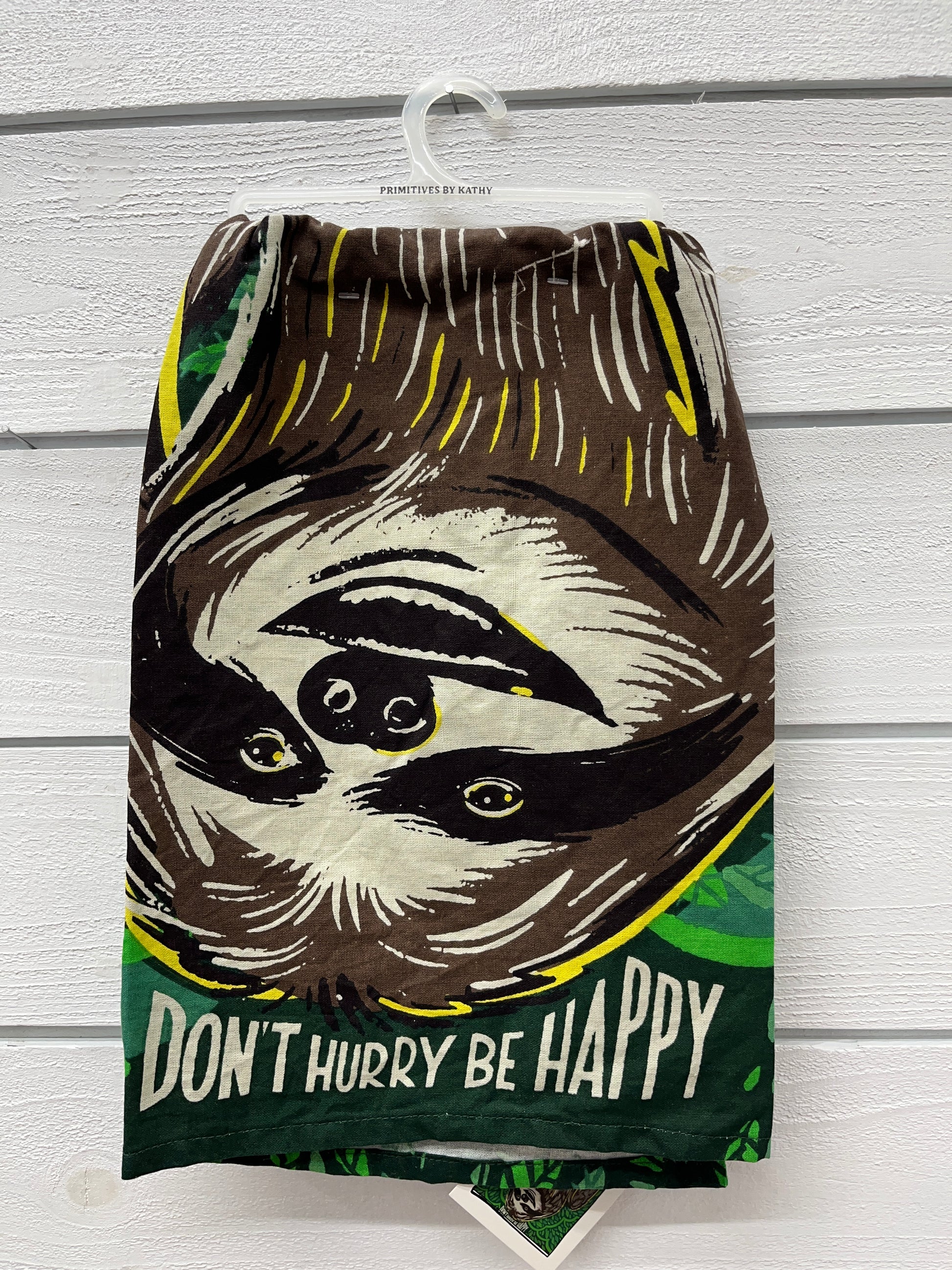 Don’t Hurry Be Happy Sloth Tea Towel