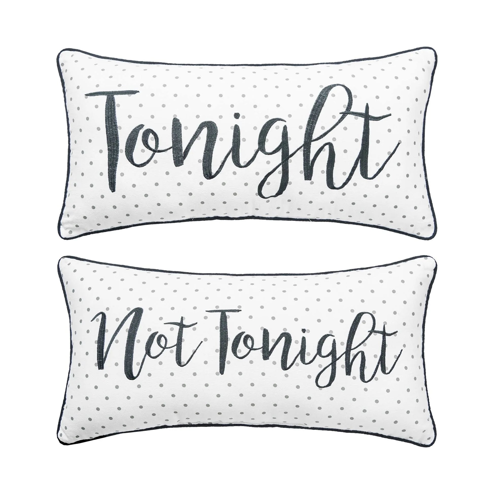 Small Tonight/Not Tonight Pillow