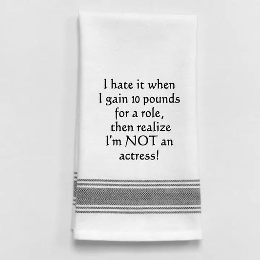 Wild Hare Gain 10 Pounds Tea Towel