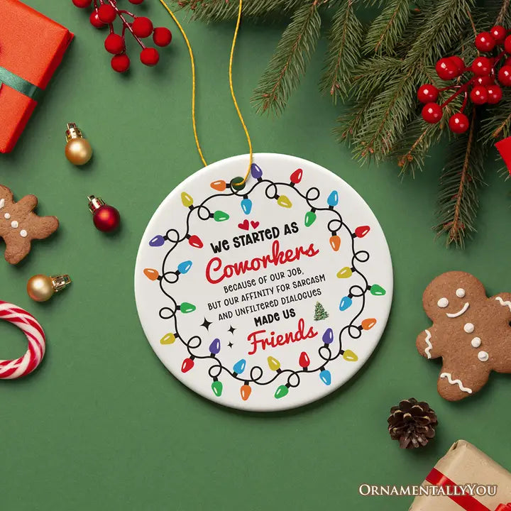 Coworkers Become Friends Quote Round Ornament