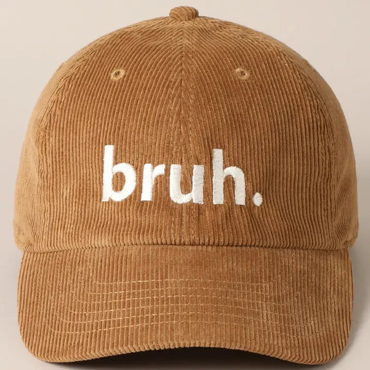 Bruh Lettering Embroidered Corduroy Cap