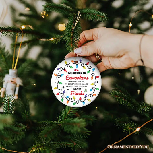 Coworkers Become Friends Quote Round Ornament