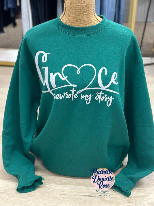 Grace Rewrote My Story Crewneck