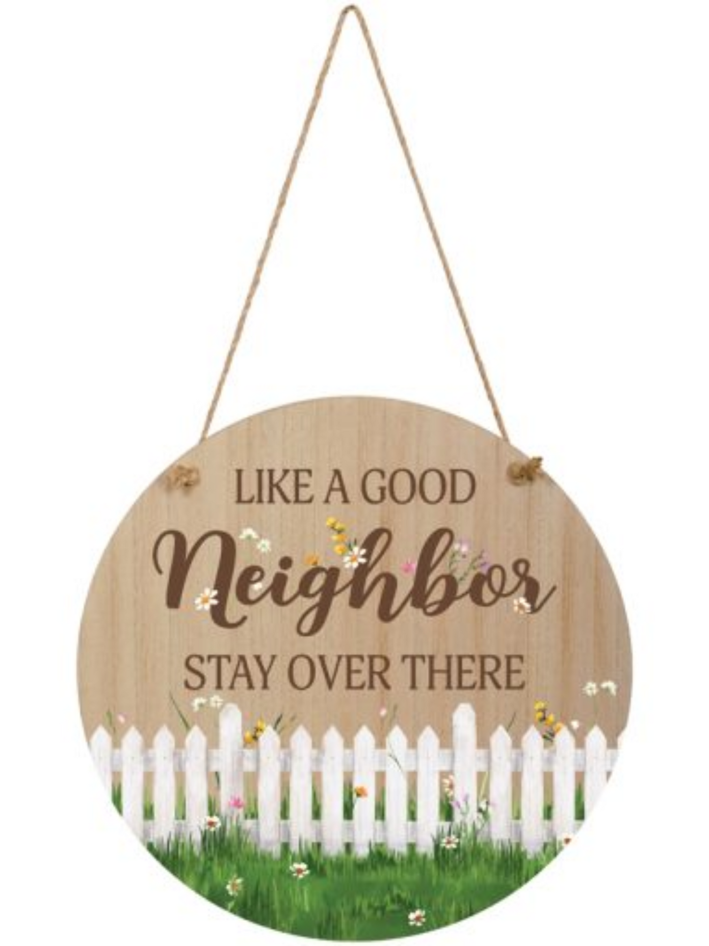 Like A Good Neighbor Wall Decor