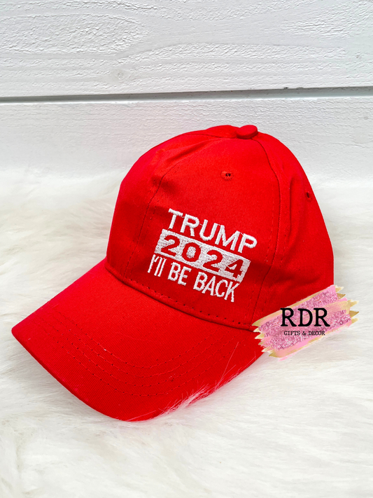 Trump 2024- I'll Be Back- Hat
