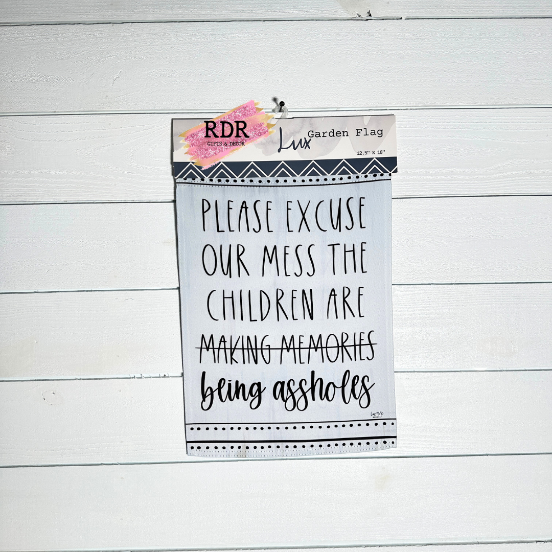 Our Mess Garden Flag