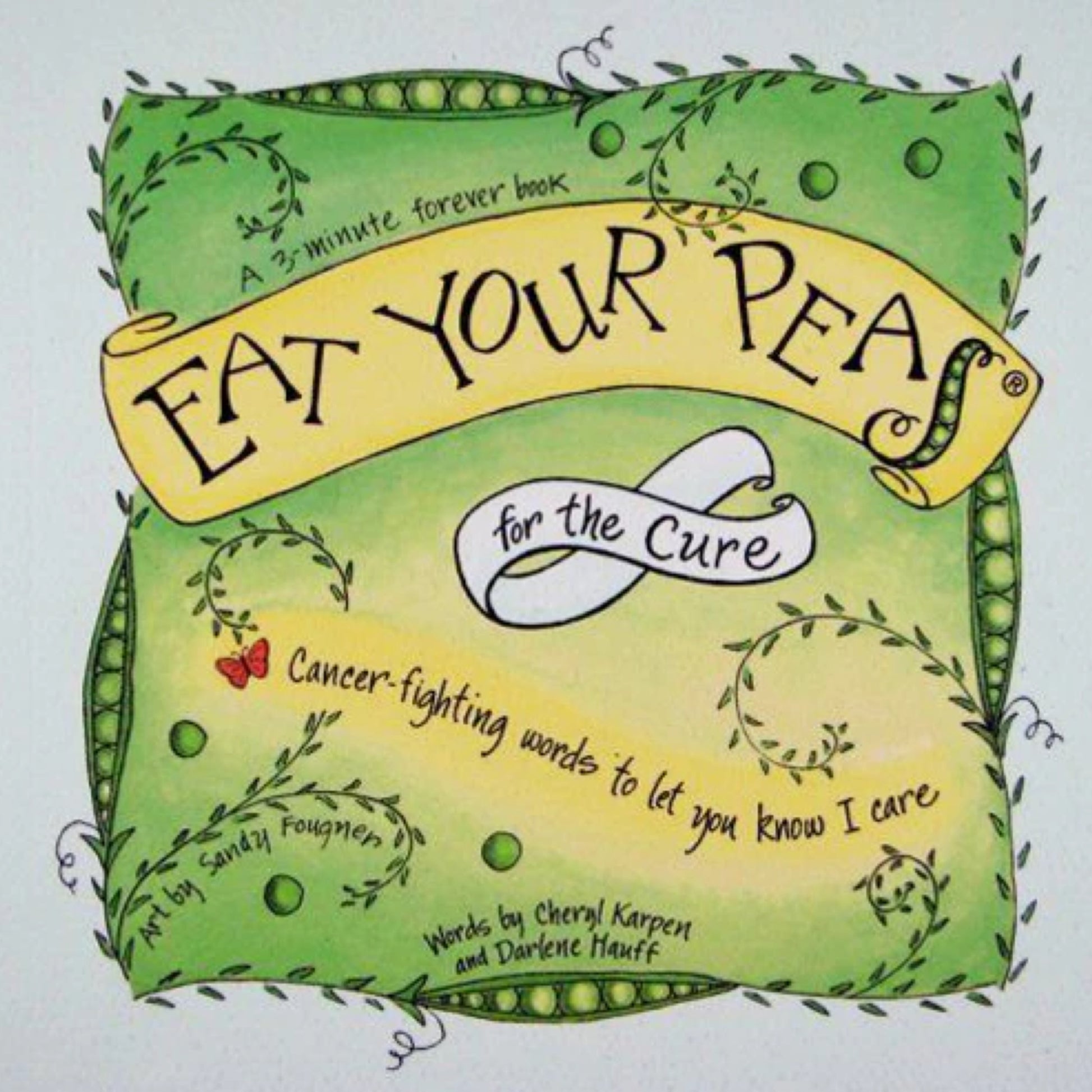Eat Your Peas For The Cure