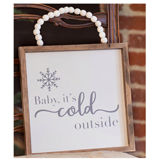 Baby It's Cold Outside Wooden Sign With Beaded Hanger