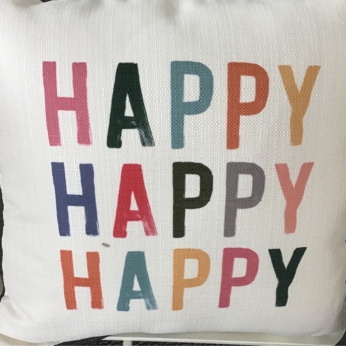Happy Happy Happy Pillow
