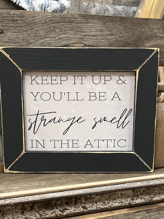 Strange Smell In The Attic Black Frame Picture
