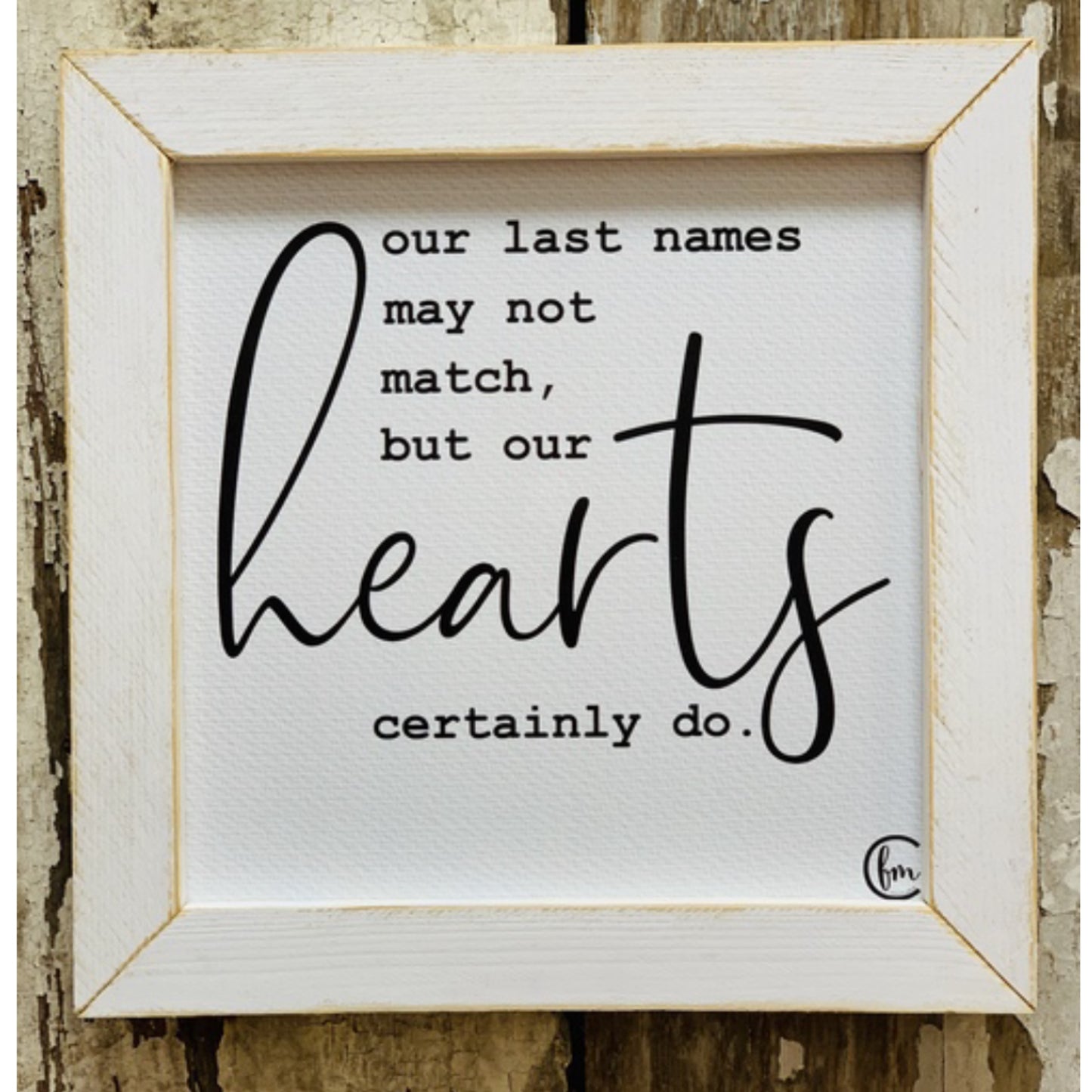 Our Hearts Match White Wash Frame