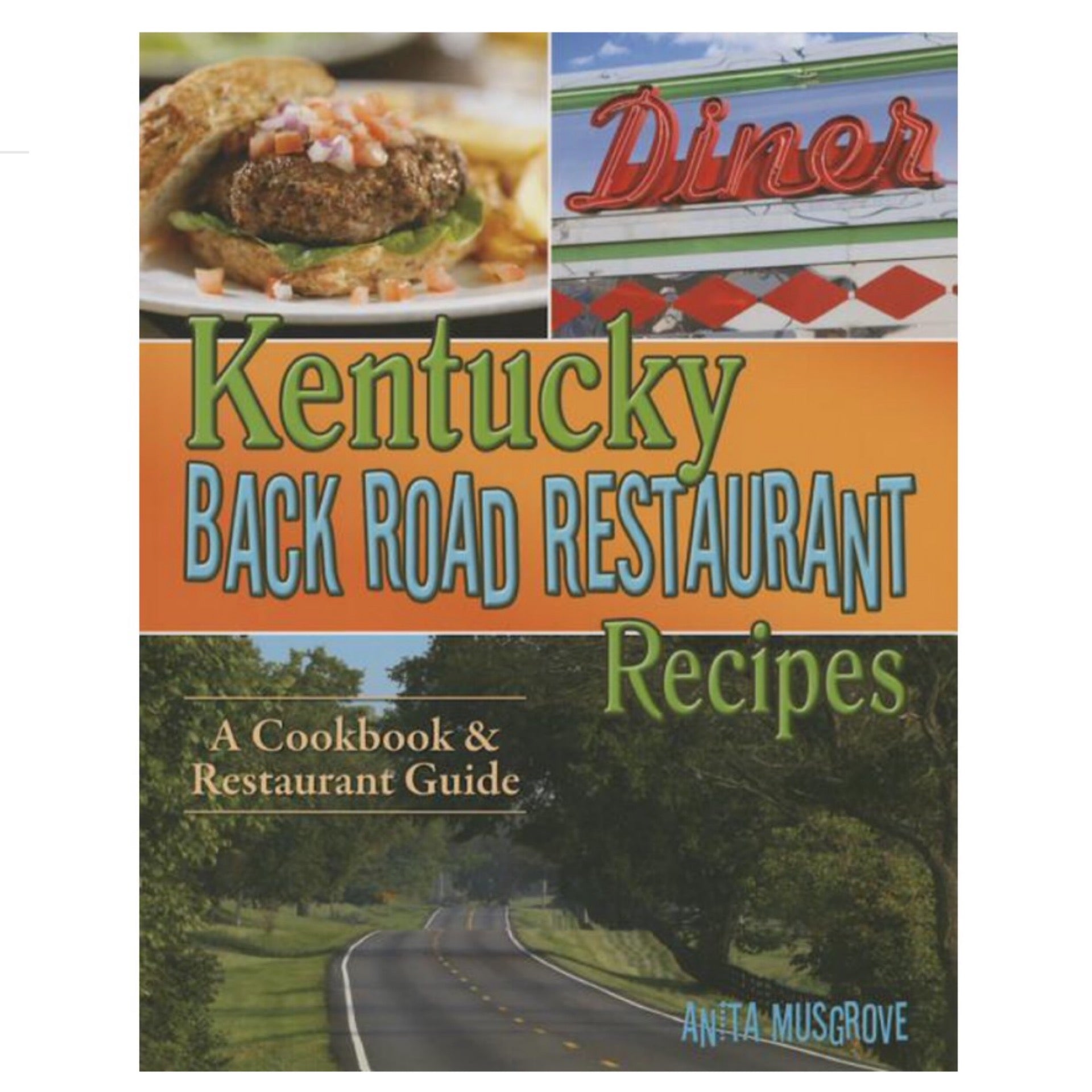 Kentucky Back Road Restaurant Recipes