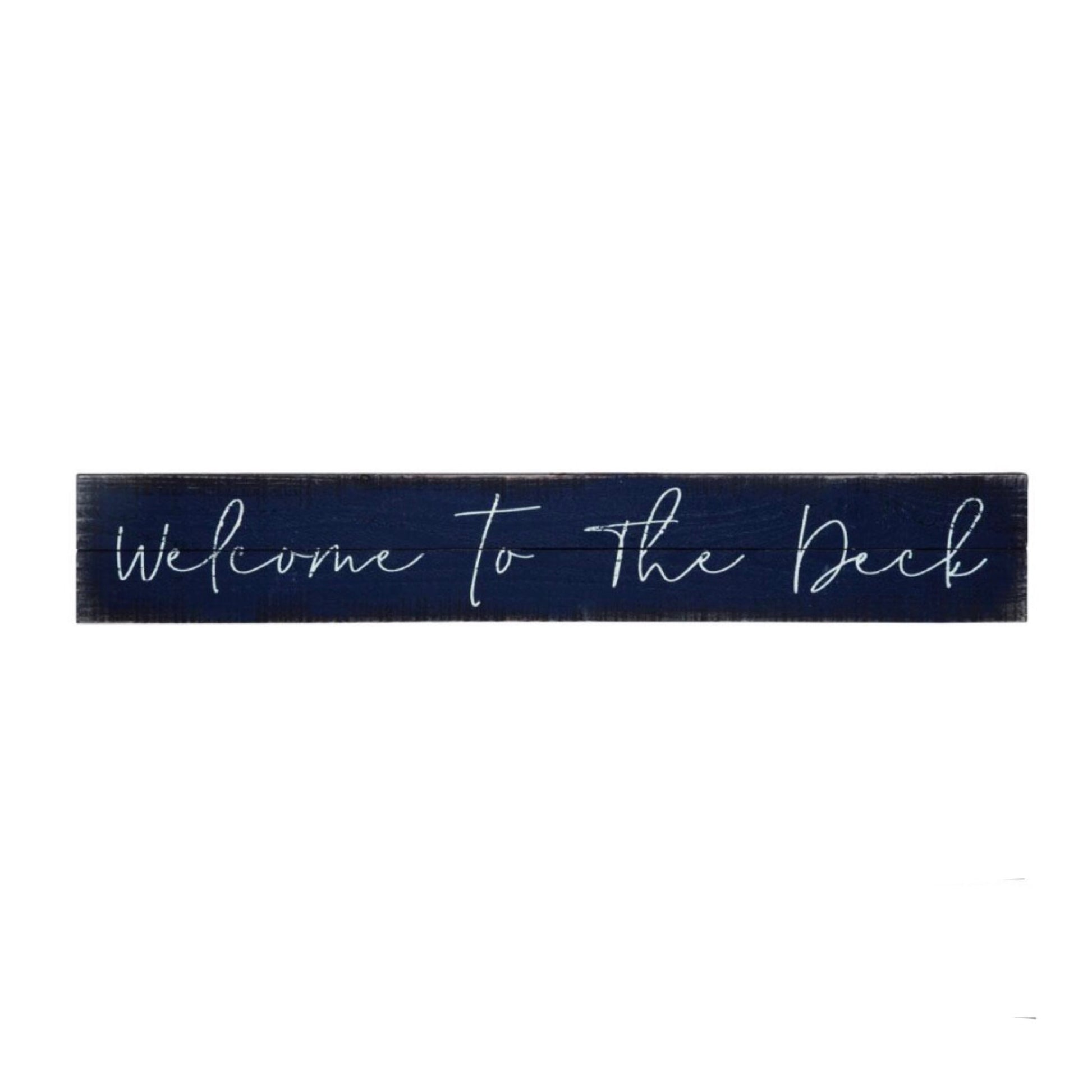 Welcome To The Deck Sign