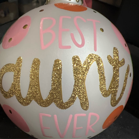 Best Aunt Ever Glass Ball Ornament