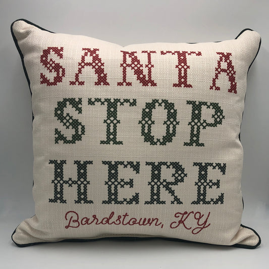 Santa Stop Here Bardstown, Ky Pillow