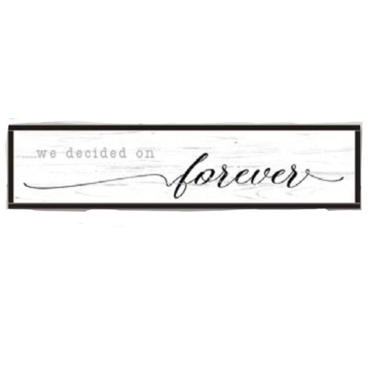 We Decided On Forever Picture