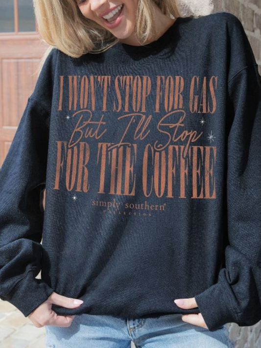 Simply Southern I Won't Stop For Gas Crewneck