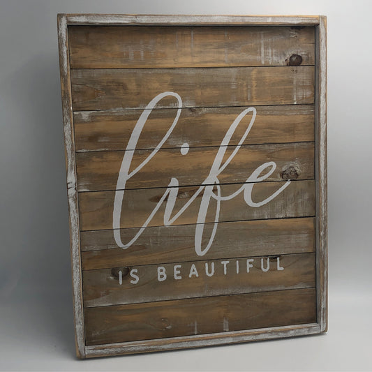 Life Is Beautiful Wood Sign