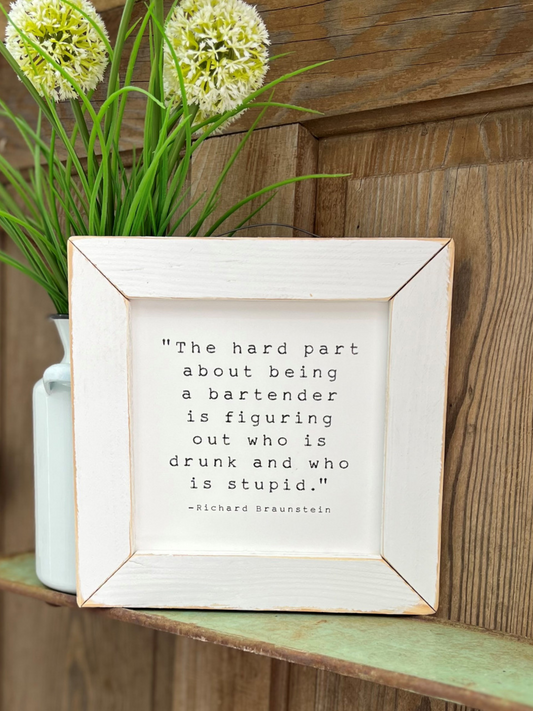 The Hard Part Picture In White Frame