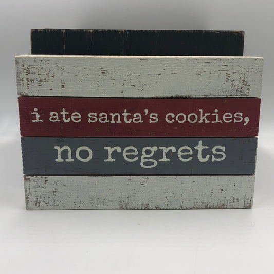 No Regrets Box Sign