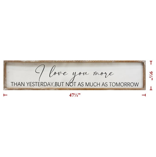 I Love You More Wood Sign